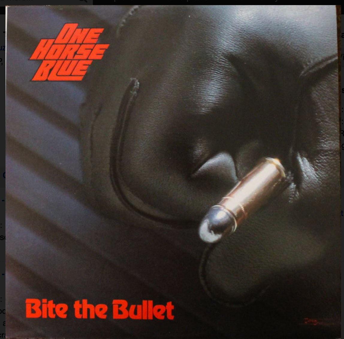 ONE HORSE BLUE ‎– Bite the Bullet - VinylPursuit.com