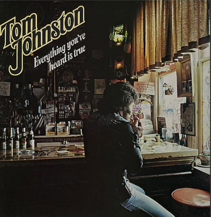 TOM JOHNSTON ‎– Everything You've Heard Is True - VinylPursuit.com