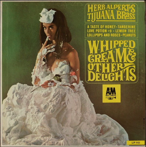Herb Alpert's Tijuana Brass – Whipped Cream & Other Delights - 1965