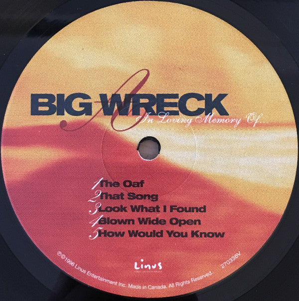 Big Wreck ‎– In Loving Memory Of...