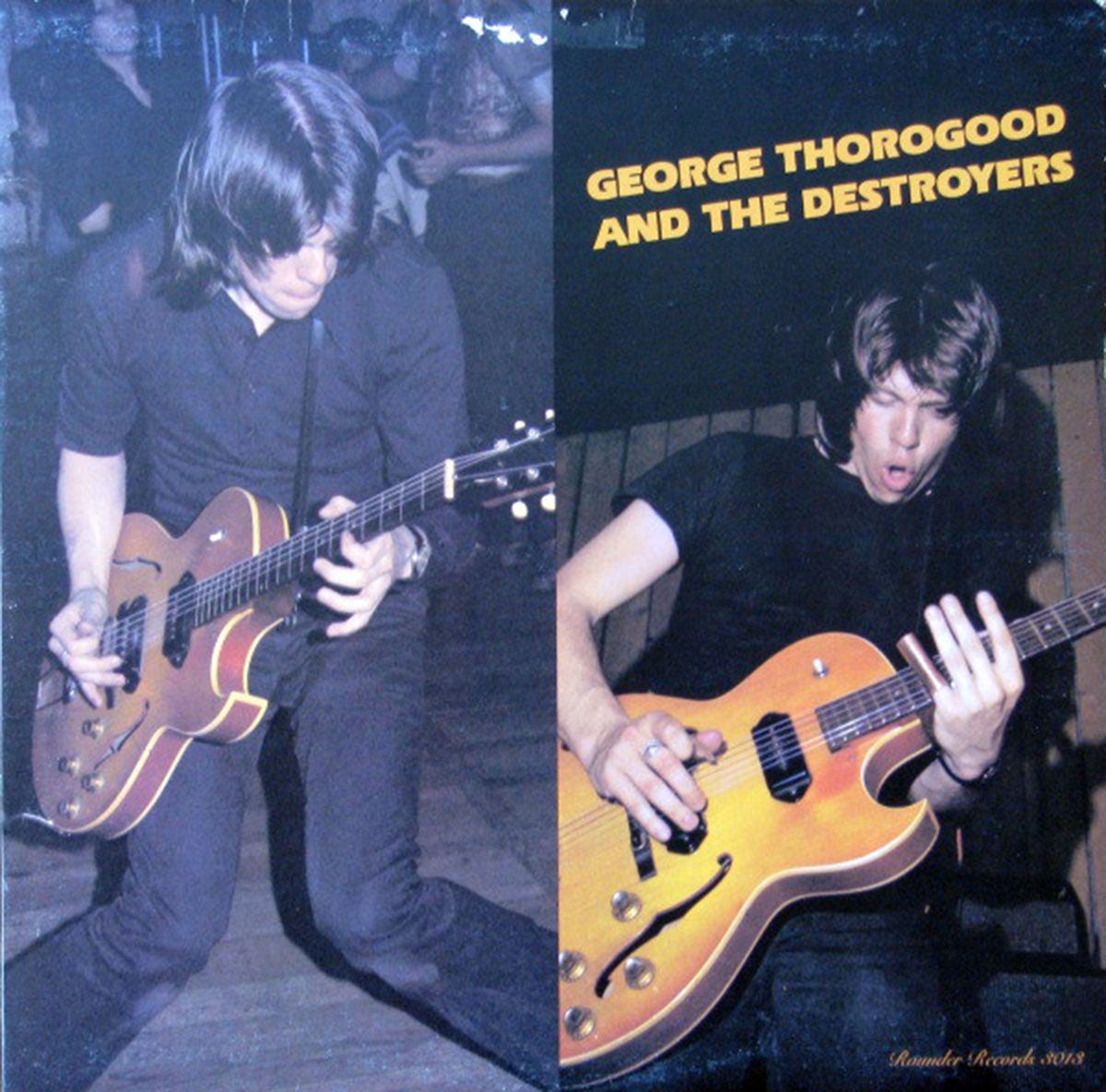 George Thorogood And The Destroyers ‎– George Thorogood And The Destroyers