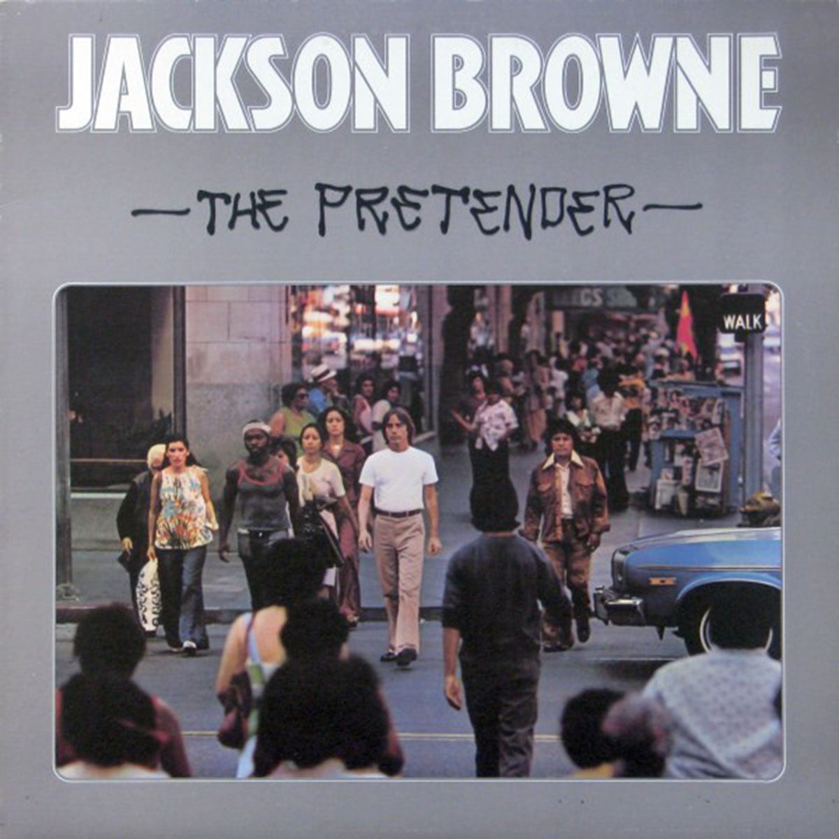 Jackson Browne ‎– The Pretender