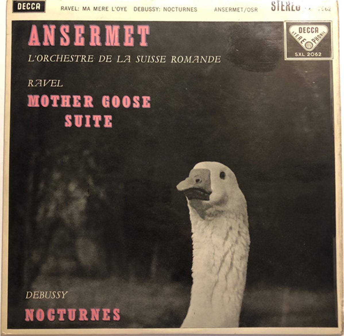 Ansermet, L'Orchestre De La Suisse Romande, Ravel, Debussy – Mother Goose Suite / Nocturnes UK Pressing - RARE