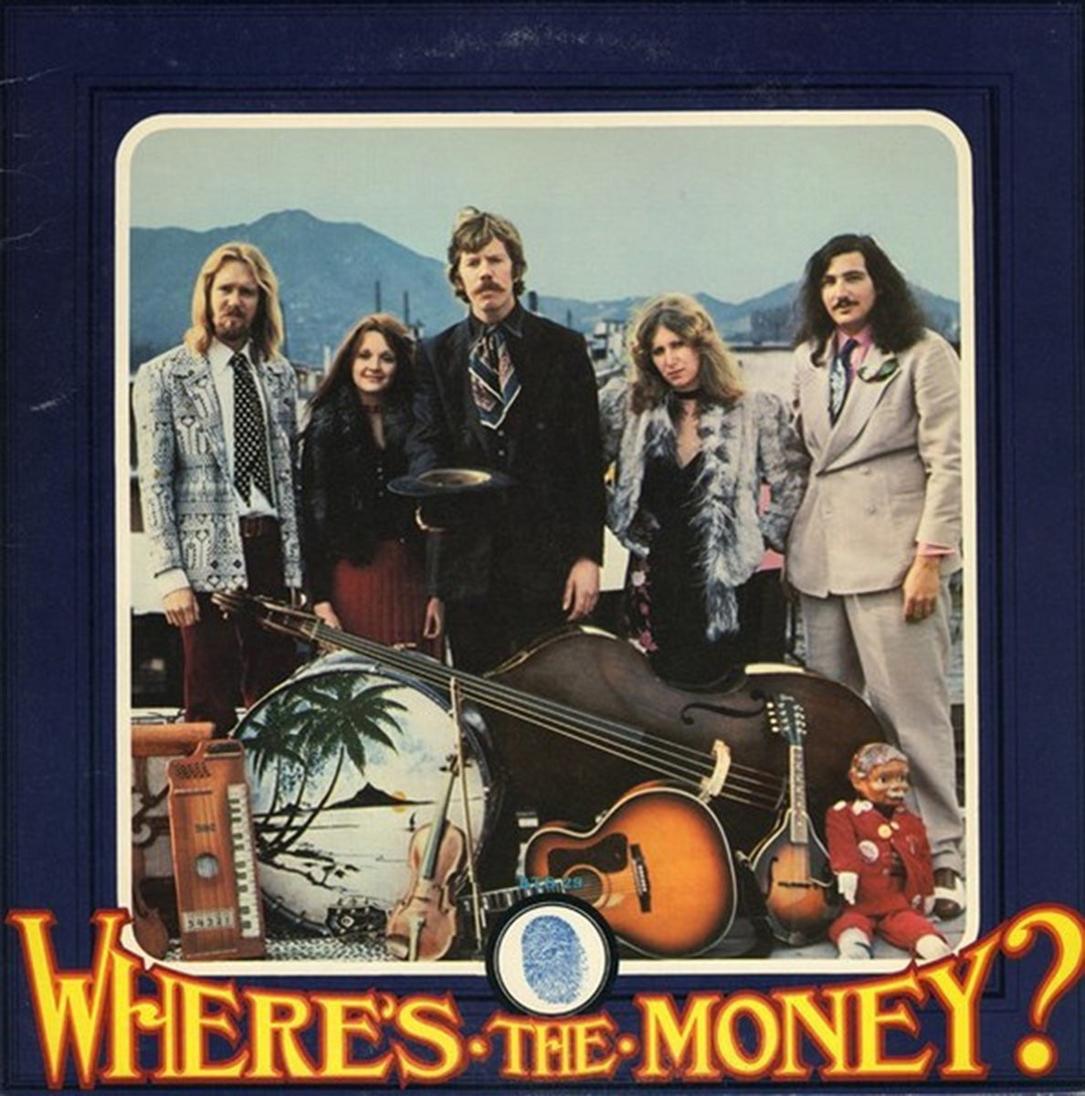Dan Hicks And His Hot Licks – Where's The Money?