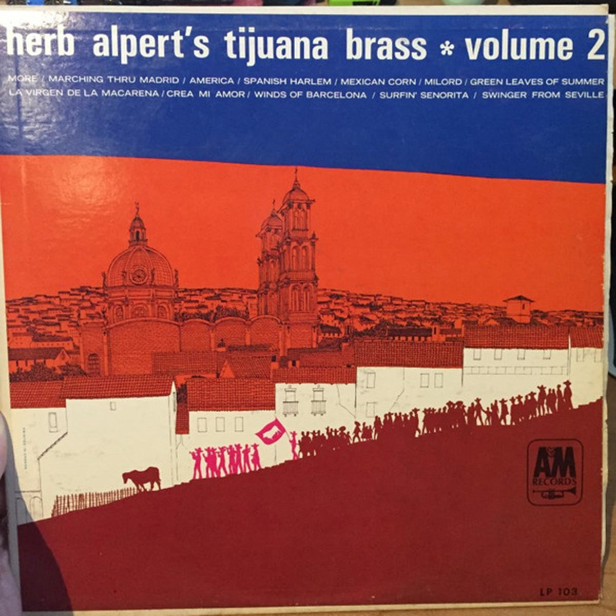 Herb Alpert's Tijuana Brass – Volume 2 - 1963 Mono in Shrinkwrap!