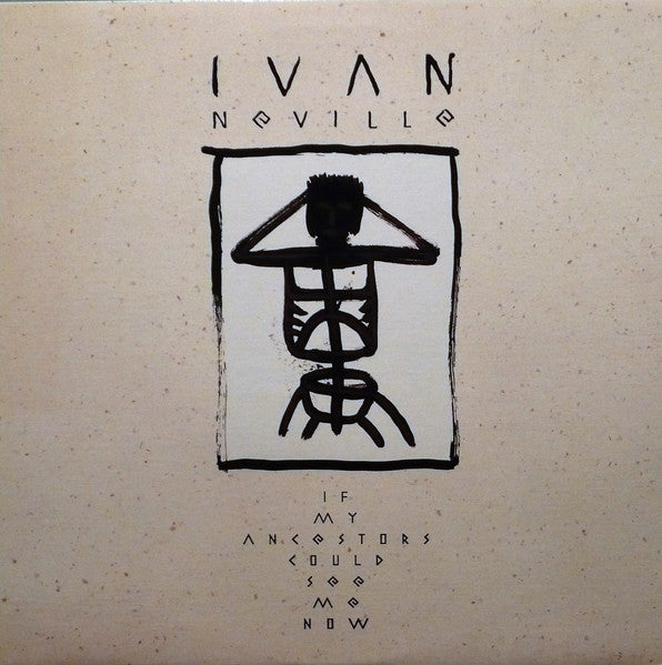 Ivan Neville – If My Ancestors Could See Me Now - 1988