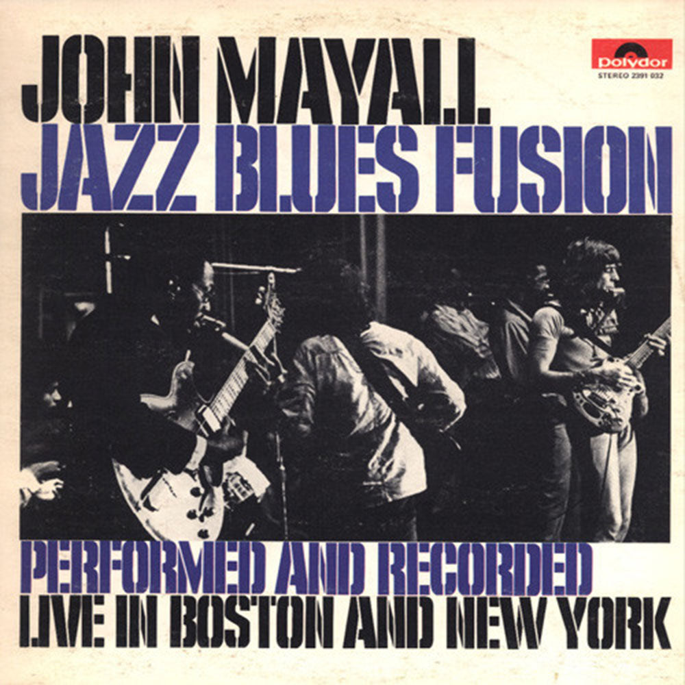 John Mayall – Jazz Blues Fusion