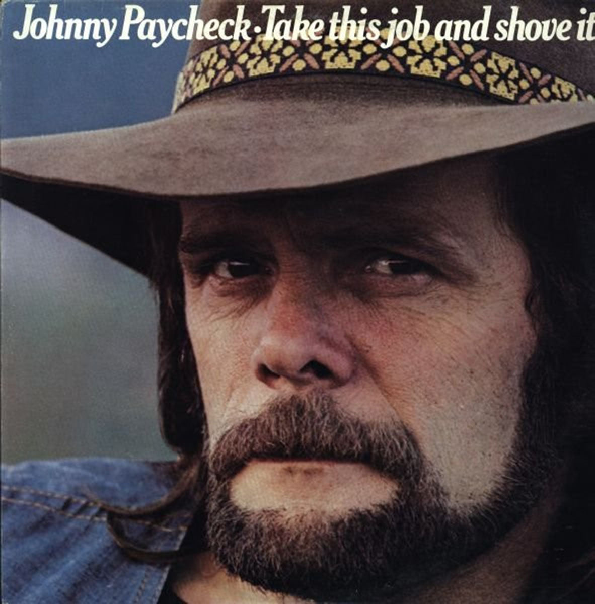 Johnny Paycheck – Take This Job And Shove It - 1977  Original