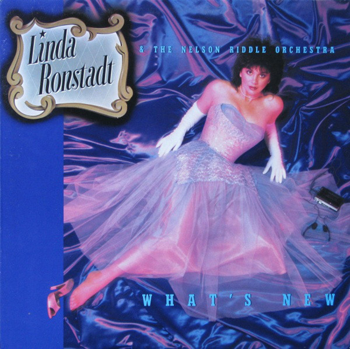 Linda Ronstadt & The Nelson Riddle Orchestra – What's New