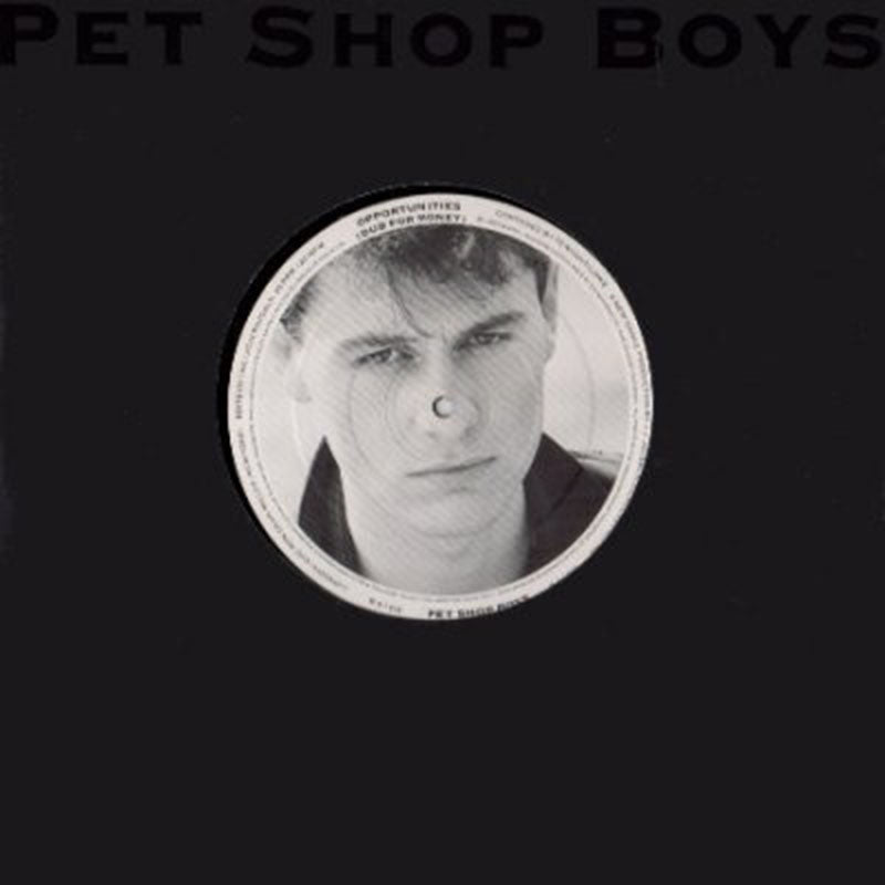 Pet Shop Boys – Opportunities - Lets Make Lots Of Money - UK Pressing - RARE