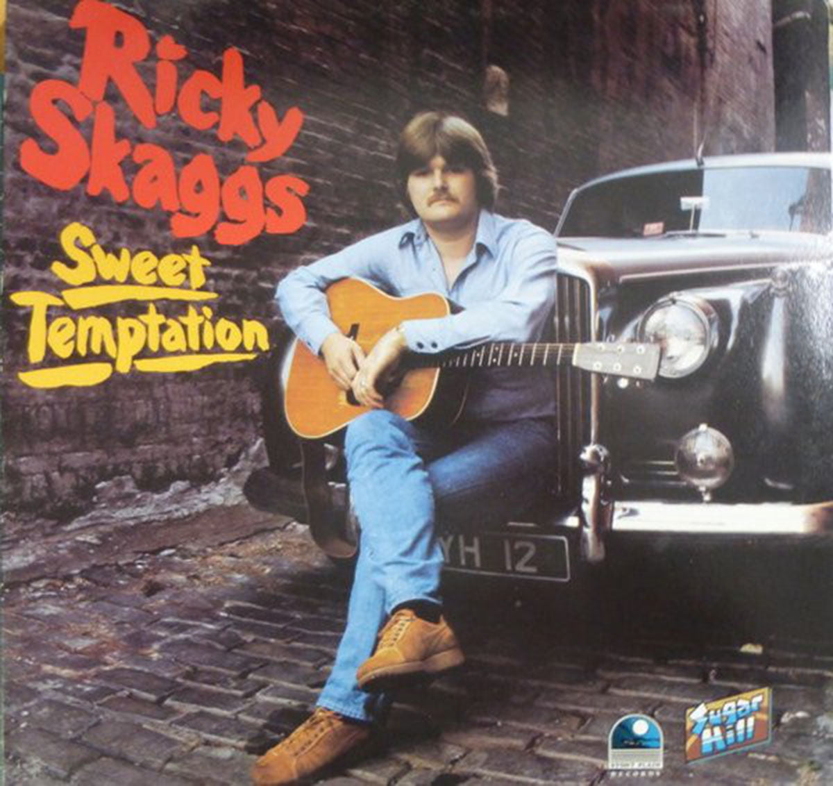 Ricky Skaggs – Sweet Temptation - SEALED!