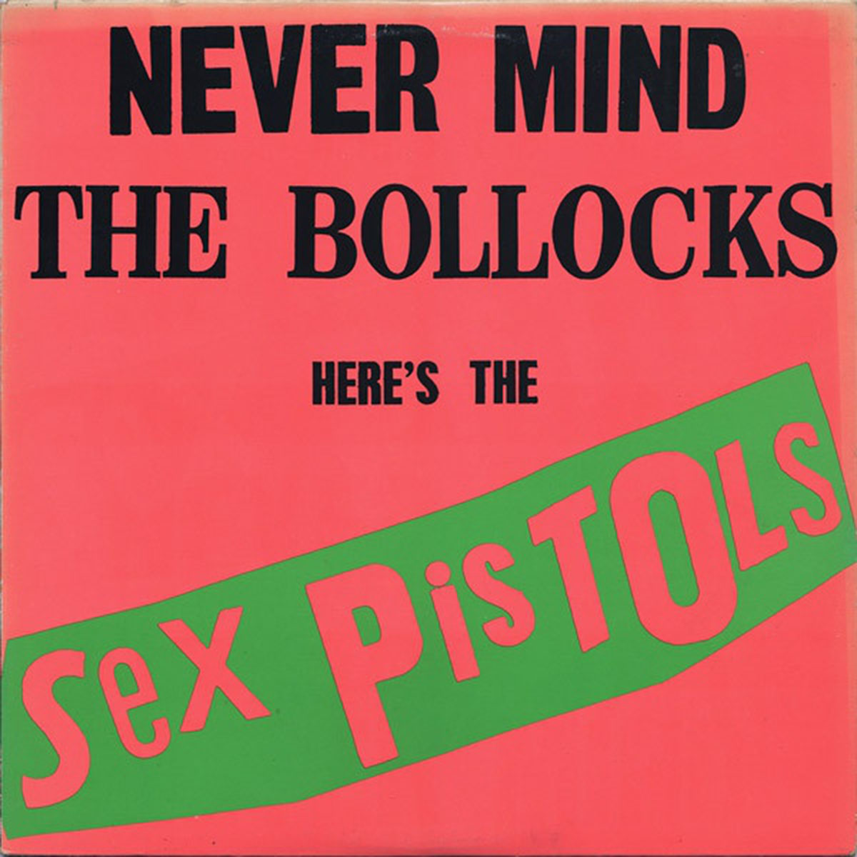 Sex Pistols – Never Mind The Bollocks Here's The Sex Pistols - 1977 Original!