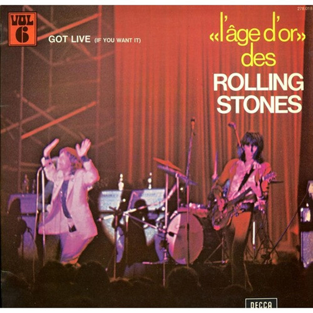 The Rolling Stones – L'âge D'or - Vol. 6 - Got Live (If You Want It) French Pressing - Rare