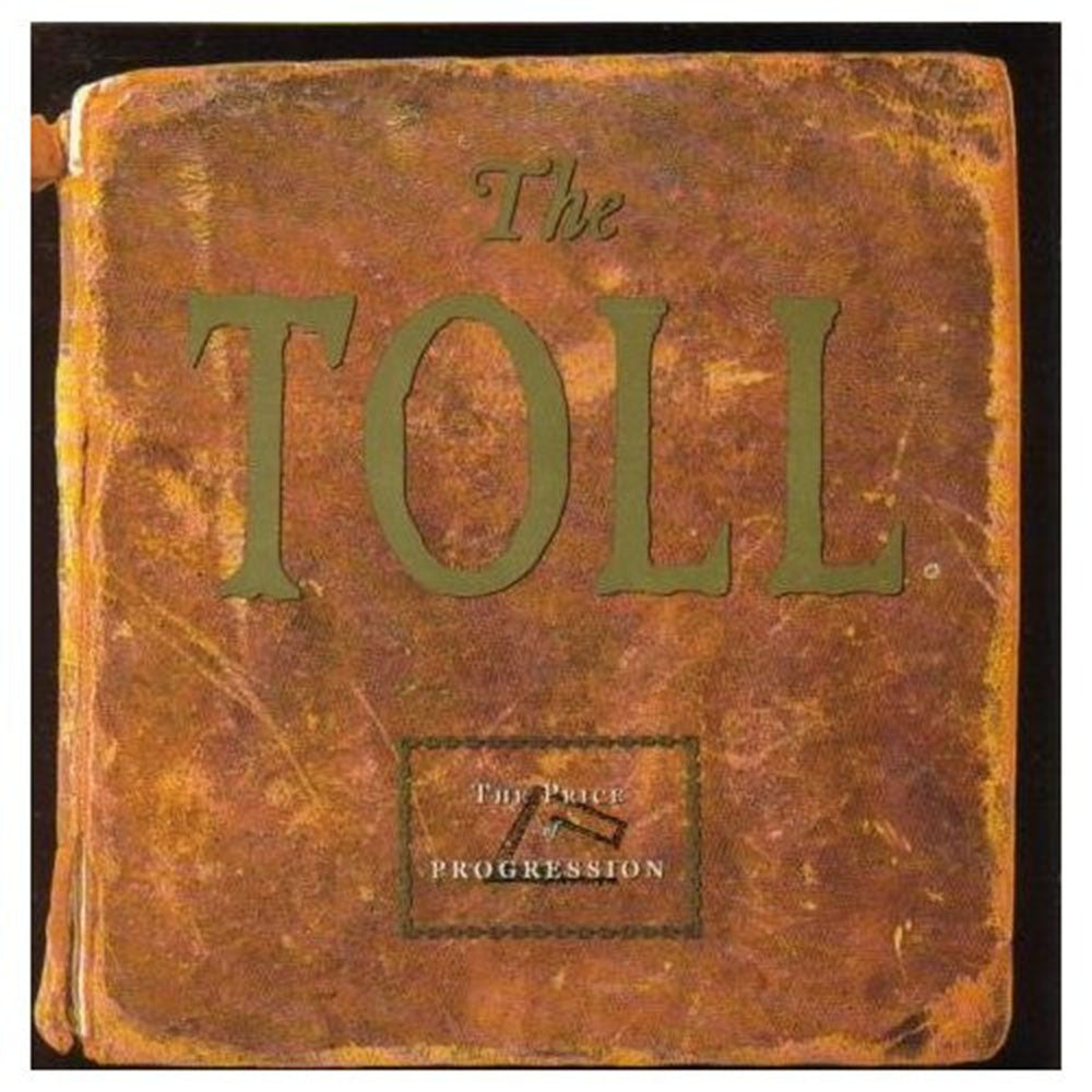 The Toll – The Price Of Progression